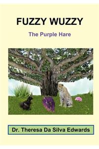 Fuzzy Wuzzy: The Purple Hare