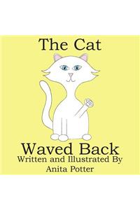 Cat Waved Back