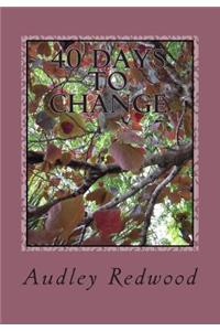 40 Days To Change