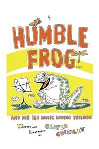 Humble Frog and His 127 Music Loving Friends