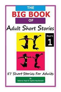 The BIG BOOK of Adult Short Stories
