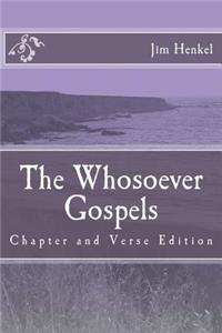 Whosoever Gospels