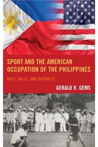 Sport and the American Occupation of the Philippines