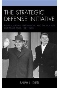 The Strategic Defense Initiative
