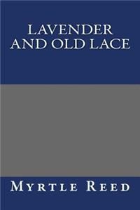 Lavender and Old Lace