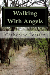 Walking With Angels
