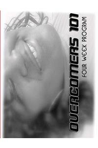 Overcomer's 101 Four week Program