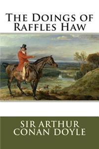 The Doings of Raffles Haw