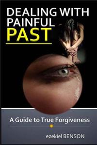 Dealing With Painful Past