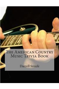 American Country Music Trivia Book