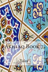 Akhlaq Book 7