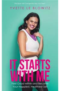 It Starts with Me