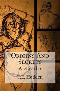 Origins And Secrets