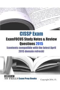 CISSP Exam ExamFOCUS Study Notes & Review Questions 2015