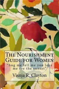 The Nourishment Guide for Women