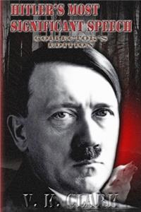 Hitler's Most Significant Speech