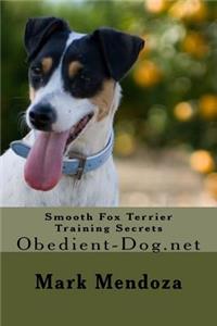 Smooth Fox Terrier Training Secrets