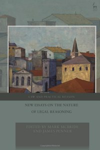 New Essays on the Nature of Legal Reasoning