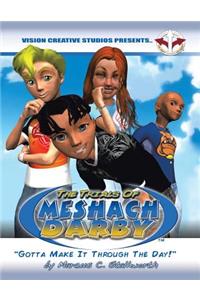 The Trials of Meshach Darby
