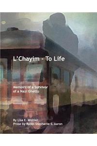 L'Chayim - To Life