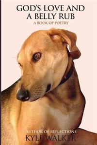 God's Love And A Belly Rub