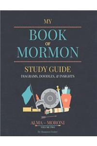 Book of Mormon Study Guide Volume Two