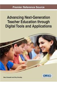 Advancing Next-Generation Teacher Education through Digital Tools and Applications
