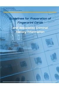 Guidelines for Preparation of Fingerprint Cards and Associated Criminal History Information