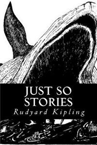 Just so Stories