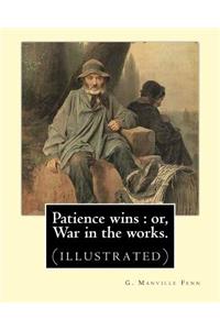 Patience wins