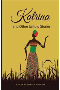 Katrina and other untold stories