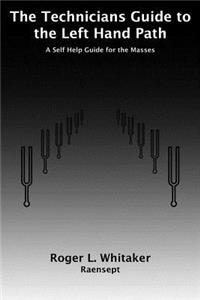 Technicians Guide to the Left Hand Path