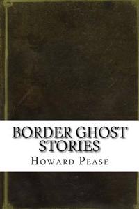Border Ghost Stories