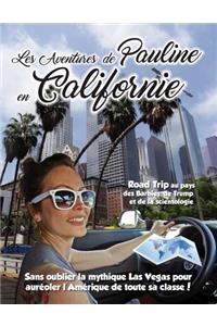 Les Aventures de Pauline en Californie
