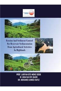 Erosion and Sediment Control for Reservoir Sedimentation from Agricultural Activities in Highlands
