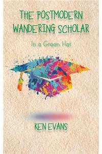 The Postmodern Wandering Scholar