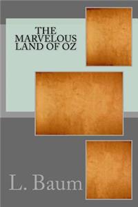 The Marvelous Land of Oz