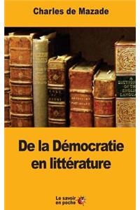 De la Démocratie en littérature