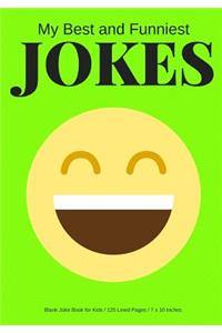 My Best and Funniest Jokes