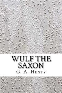 Wulf the Saxon