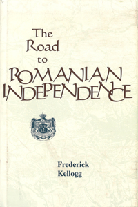 The Road to Romanian Independence
