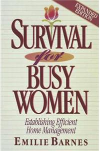 Survival for Busy Women