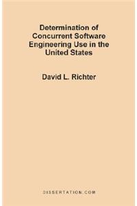 Determination of Concurrent Software Engineering Use in the United States