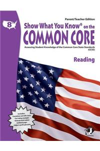 Swyk on the Common Core Reading Gr 8, Parent/Teacher Edition