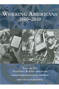 Working Americans, 1880-2009 - Vol. 11: Inventors & Entrepreneurs