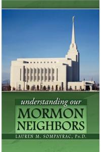 Understanding Our Mormon Neighbors