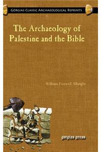 The Archaeology of Palestine and the Bible