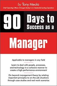 90 Days to Success as a Manager