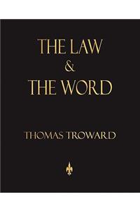 The Law And The Word