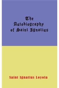 Autobiography of St. Ignatius